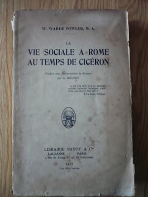 La vie sociale à Rome au temps de Cicéron