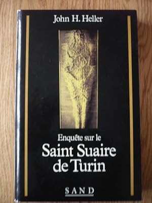 Enquête sur le Saint Suaire de Turin