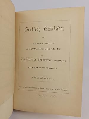 Geoffery Gambado: A Simple Remedy for Hypochondriacism and Melancholy Splenetic Humours.