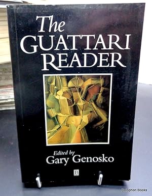 The Guattari Reader. (Pierre-Felix Guattari)