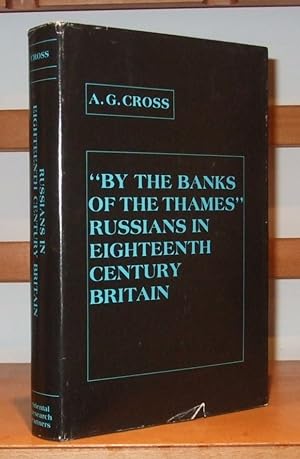 '' By the Banks of the Thames '' Russians in Eighteenth Century Britain