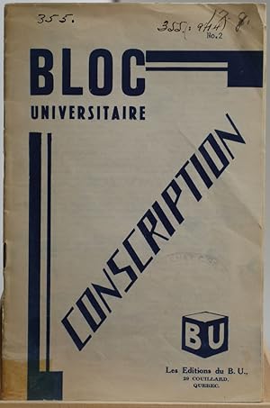 Bloc universitaire no. 2 Conscription, édition bilingue