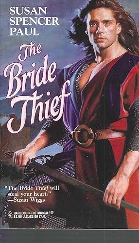The Bride Thief (Harlequin Historical, 373)