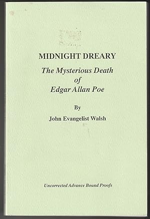 Midnight Dreary: The Mysterious Death of Edgar Allan Poe (Uncorrected Advance Bound Proof)