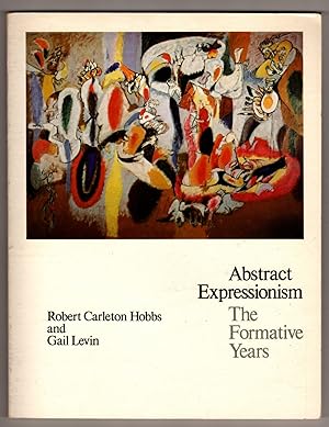 Abstract Expressionism: The Formative Years