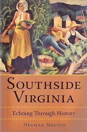 Southside Virginia: Echoing Through History (American Chronicles)