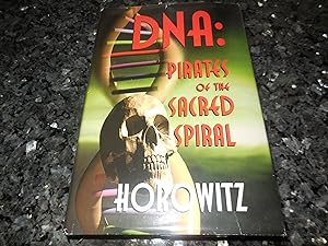 DNA: Pirates Of The Sacred Spiral
