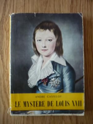 Le mystère de Louis XVII