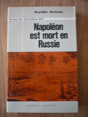 Napoléon est mort en Russie