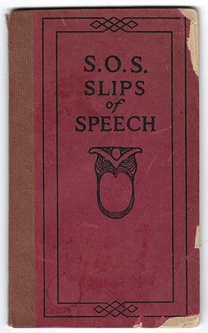 S.O.S. Slips of Speech and How to Avoid Them