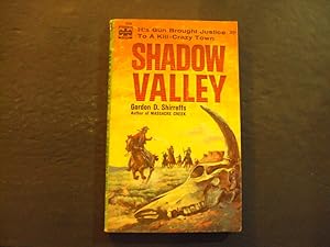 Shadow Valley pb Gordon D Shirreffs 1st Print 1st ed 11/58 Popular Library