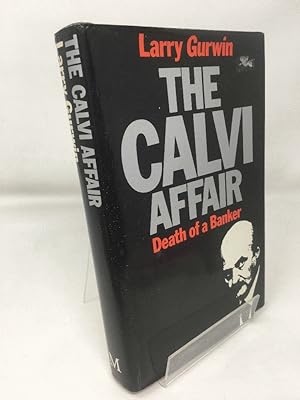 The Calvi Affair: Death Of A Banker