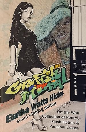 Graffiti Mural: My Off the Wall Creative Writing