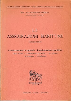 Le Assicurazioni Marittime, vol. 1^. Un volume.