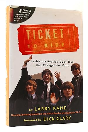 TICKET TO RIDE Inside the "Beatles" 1964 Tour That Changed the World Signed