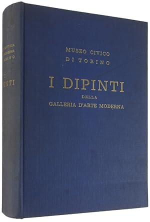 I DIPINTI DELLA GALLERIA D'ARTE MODERNA - Catalogo.: