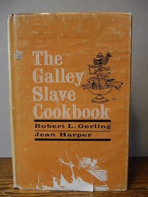 The Galley Slave Cookbook - For Use on Small Boats