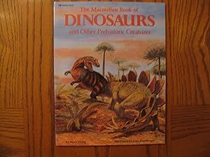 The Macmillan Book of Dinosaurs and Other Prehistoric Creatures