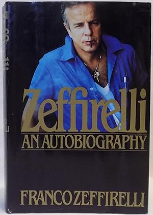 Zeffirelli: The Autobiography of Franco Zeffirelli