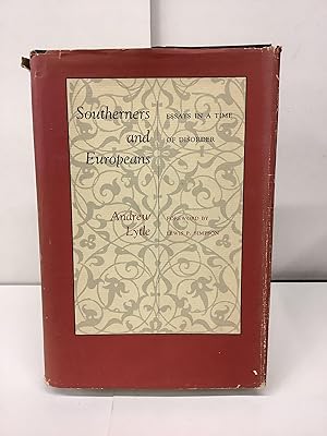 Southerners and Europeans, Essays in a Time of Disorder