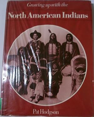 Growing Up with North American Indians