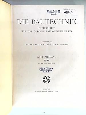 Die Bautechnik - 18. Jahrgang 1940 - Heft 1-55, gebunden