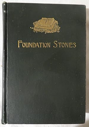 Some Foundation Stones of Christian Character