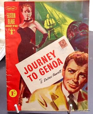 Sexton Blake: Journey To Genoa. Sexton Blake Library No 462.