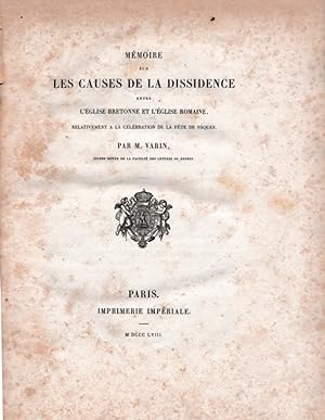 Mémoire sur les causes de la dissidence entre l'Eglise bretonne et l'Eglise romaine, relativement...