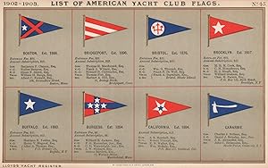 List of American Yacht Club Flags - Boston, est. 1866 - Bridgeport, est. 1896 - Bristol, est. 187...