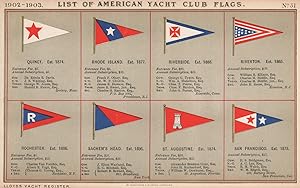 List of American Yacht Club Flags - Quincy, est. 1874 - Rhode Island, est. 1877 - Riverside, est....