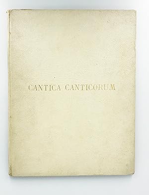 Cantica Canticorum. Reproduit en fac-similé sur l’exemplaire de la Bibliothèque nationale par Ada...