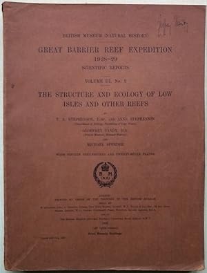 The Structure and Ecology of Low Isles and Other Reefs; Great Barrier Reef Expedition, 1928-29 Sc...