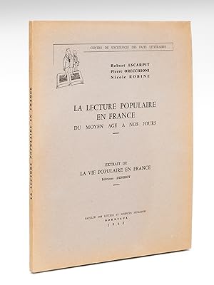 La lecture populaire en France du Moyen-Age à nos jours.