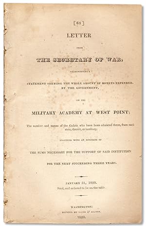 Letter from the Secretary of War, Transmitting a Statement Shewing the Whole Amount of Moneys Exp...