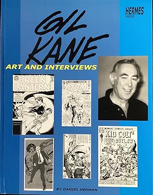 GIL KANE ART and INTERVIEWS (tpb. 1st. - Signed by Author)