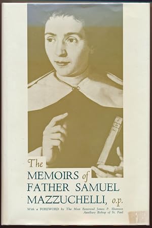 The Memoirs of Father Samuel Mazzuchelli, O.P.