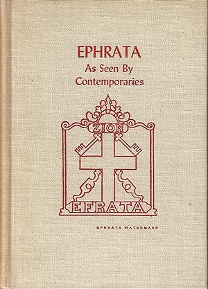 Ephrata As Seen by Contemporaries [The Pennsylvania German Folklore Society, Volume 17]