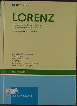 LORENZ Leitfaden für Spediteure und Logistiker in Ausbildung und Beruf