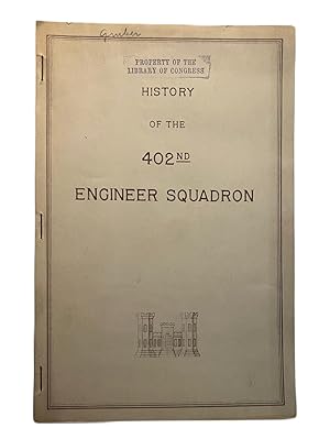 History of the 402nd Engineer Squadron.