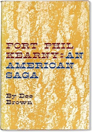 Fort Phil Kearny: an American Saga