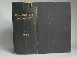 The Lakeside Annual Directory of the City of Chicago. 1903.