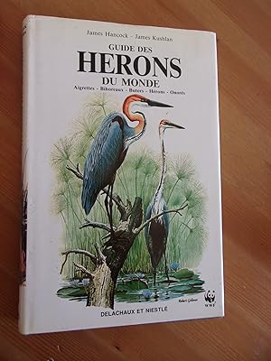 Guide des hérons du monde Aigrette - Bihoreaux - Butor - Héron - Onoré.