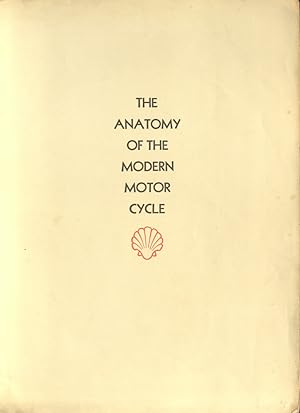 The Anatomy Of The Modern Motor Cycle (B3515)