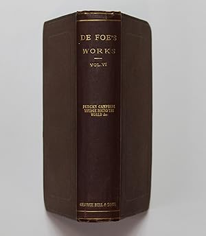 The Novels and Miscellaneous Works of Daniel De Foe Volume Six