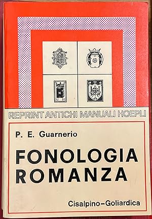 Fonologia romanza. Reprint antichi manuali Hoepli