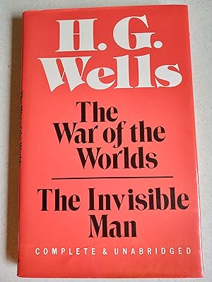 The War of the Worlds, The Invisible Man (Complete and Unabridged)
