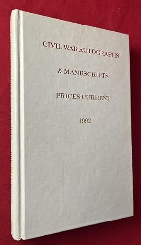 Civil War Autographs & Manuscripts Prices Current 1992 (SIGNED/LTD)