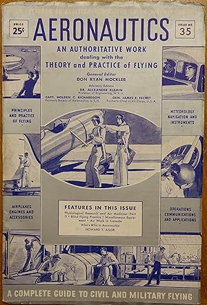 Aeronautics: An Authoritative Work Dealing with the Theory and Practice of Flying (Issue #35 Vol....
