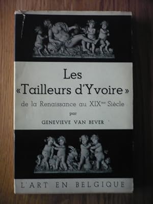 Les Tailleurs d'Yvoire de la Renaissance au XIXme Siècle